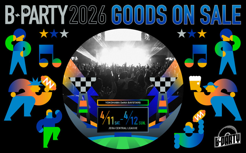 B‐PARTY2026グッズ、販売中☆